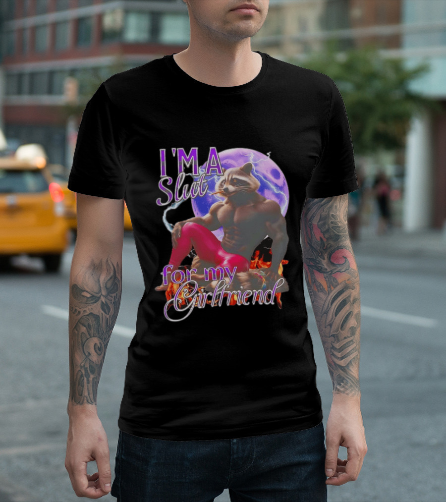 I'm A Slut For My Girlfriend Raccoon Muscular Character And Moon T-Shirt