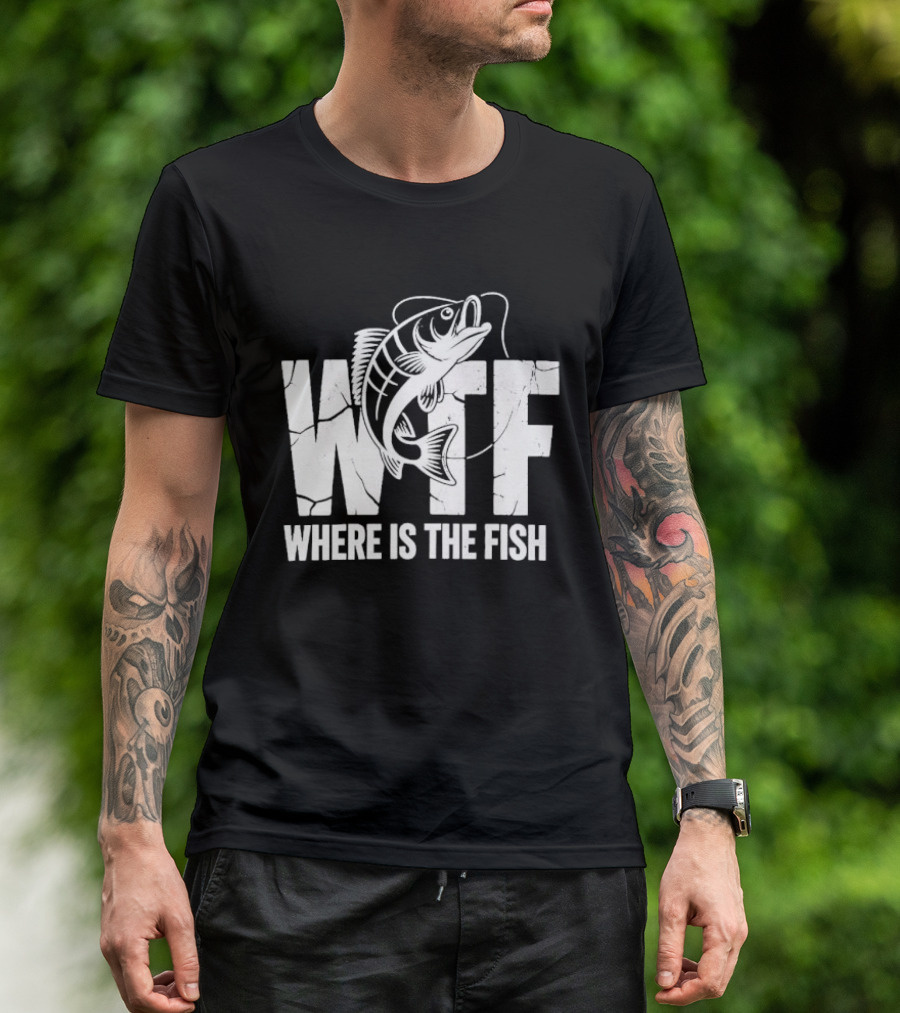WTF Where Is The Fish Jumping Bass Line Distressed Cracked Fishing Humor T-Shirt