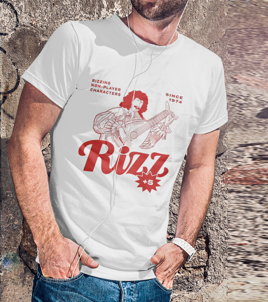 Rizzing Non Player Characters Since 1974 Rizz +5 Bard T-Shirt