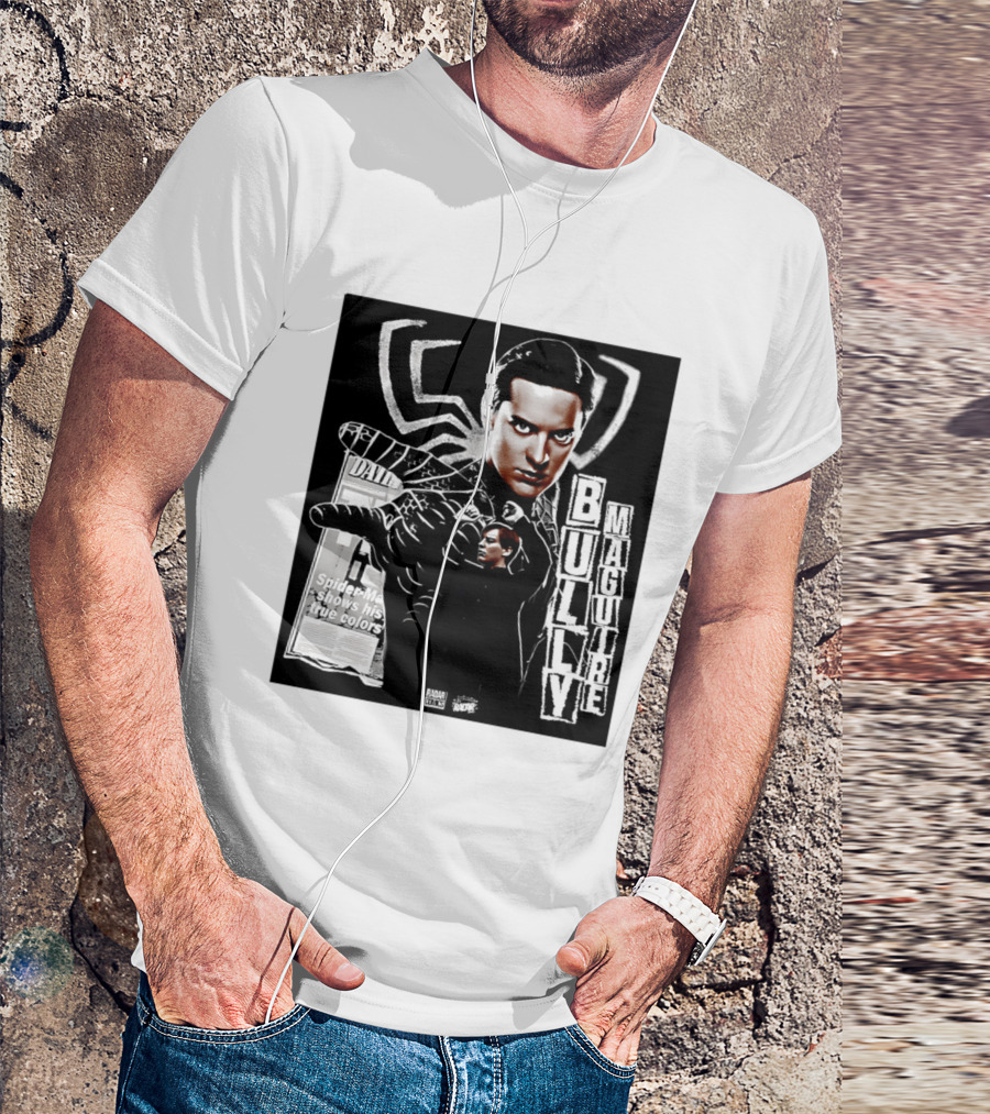 Daily Bugle Spider Man Bully Maguire Shows His True T-Shirt
