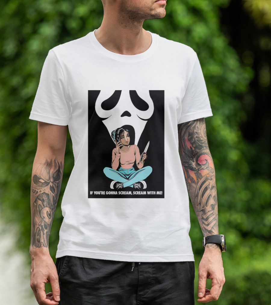 If You're Gonna Scream Scream With Me Ghostface Mask And Woman T-Shirt
