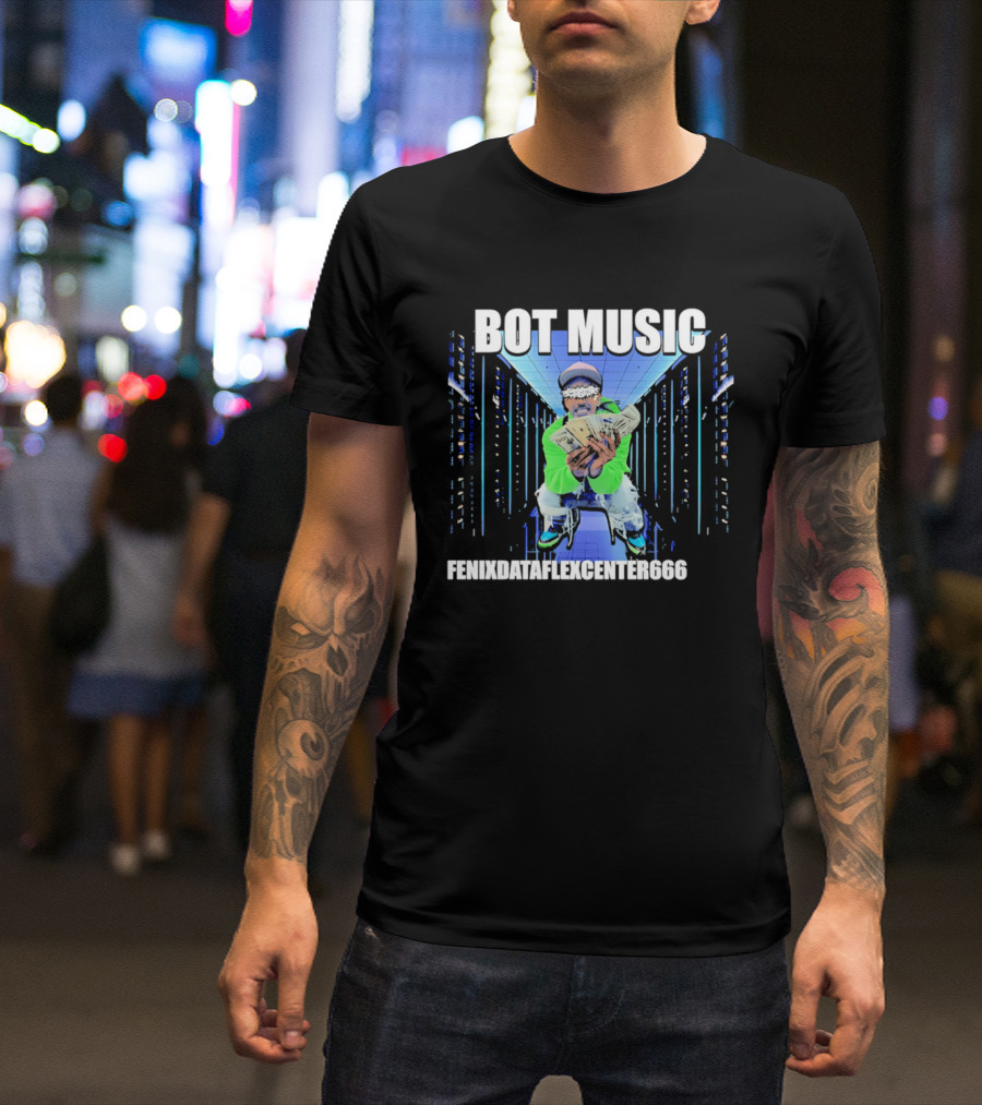 Bot Music Fenixdataflexcenter666 Cash Server Room T-Shirt
