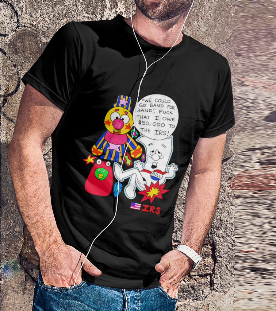 I'm Just A Bill IRS Debt Schoolhouse Rock Clown And Starburst T-Shirt