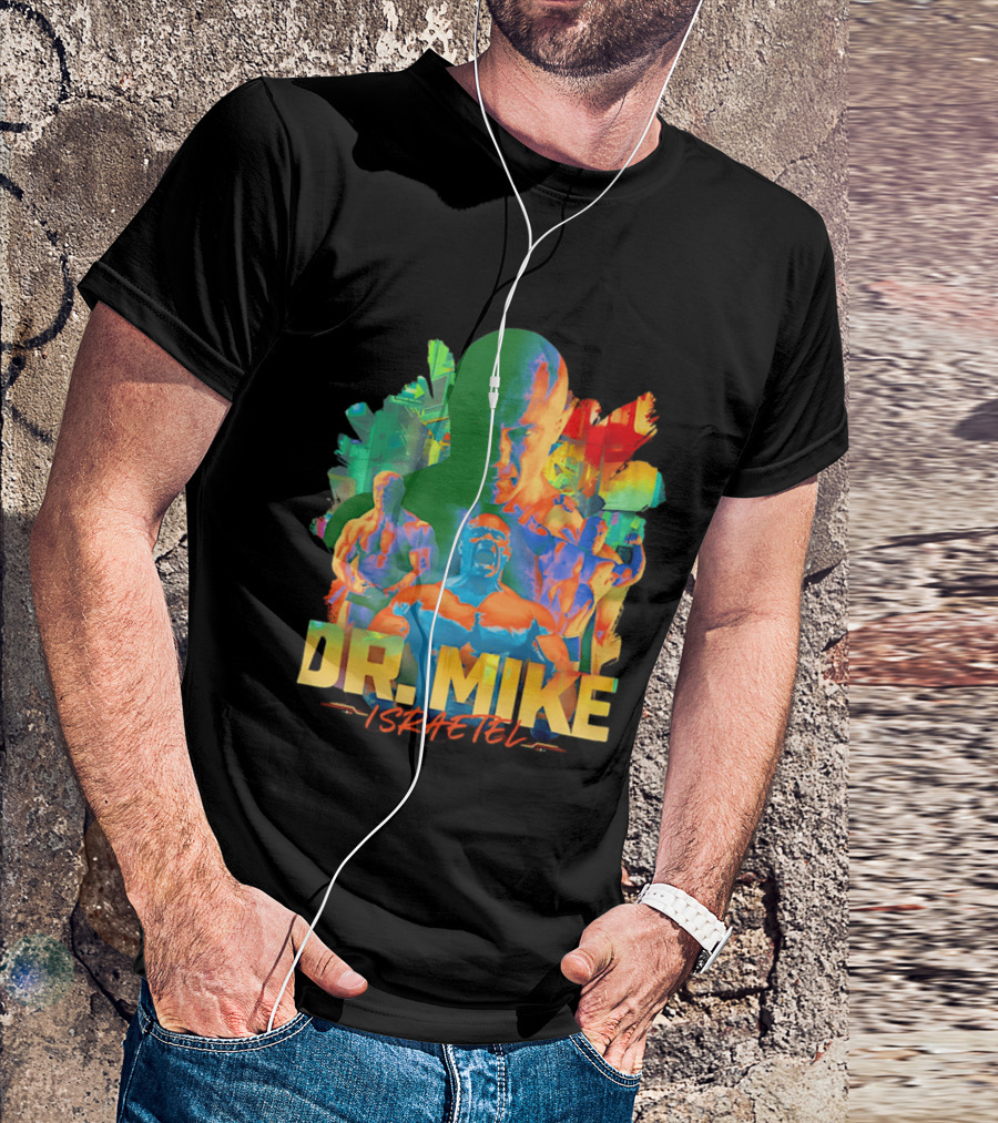 Dr. Mike Israetel Vibrant Fitness Motivational T-Shirt
