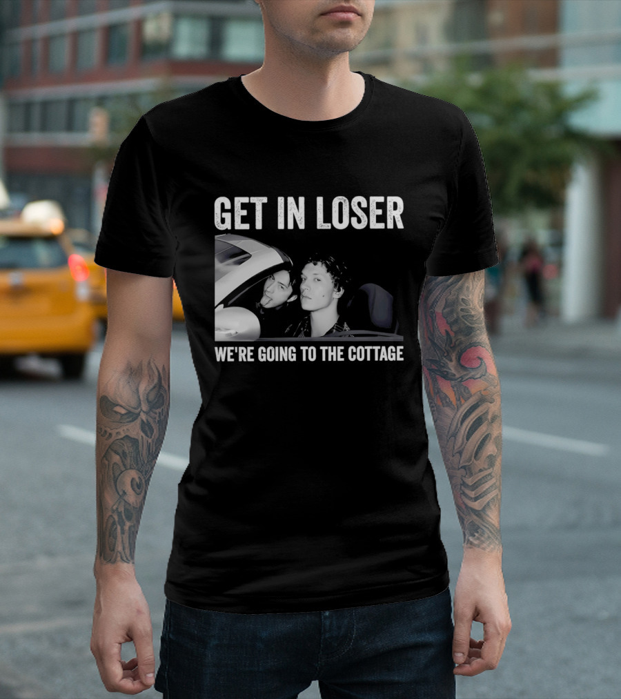 Get In Loser We're Going To The Cottage With Mannequin And Car T-Shirt