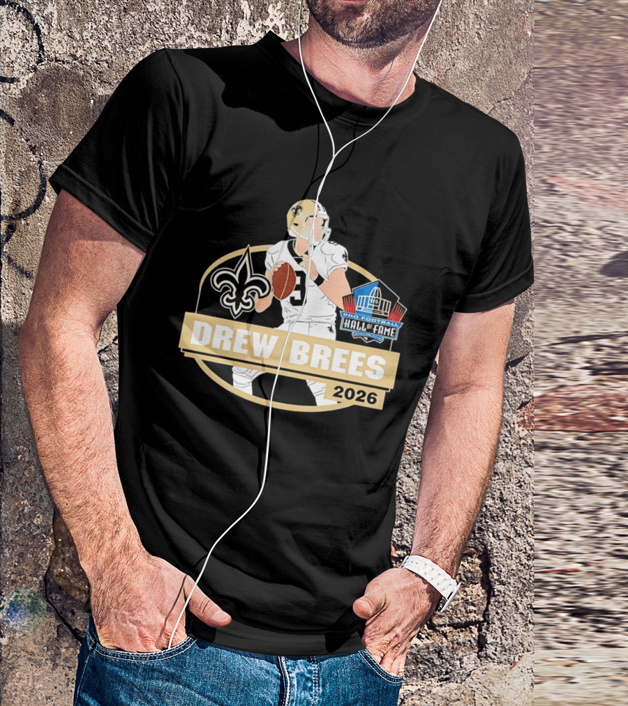 New Orleans Saints Drew Brees Pro Football Hall Of Fame 2026 T-Shirt