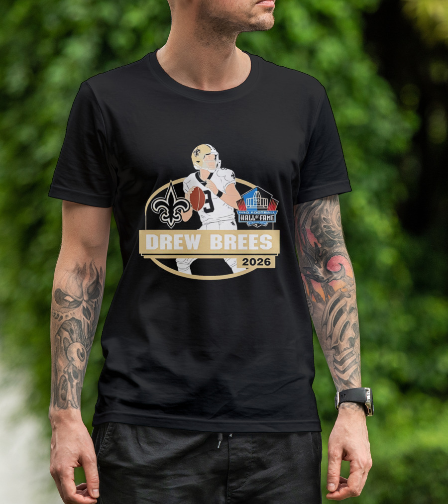 New Orleans Saints Drew Brees Pro Football Hall Of Fame 2026 T-Shirt