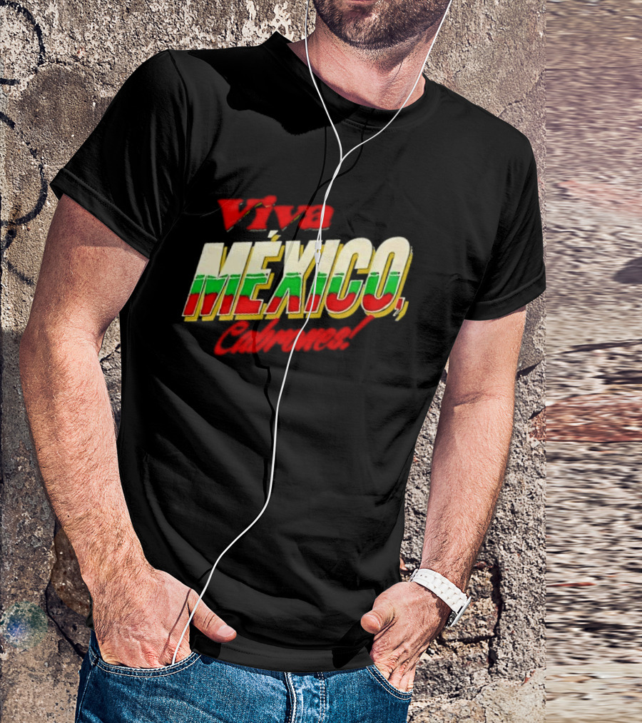 Viva México Cabrones Tricolor 3D Block Lettering T-Shirt