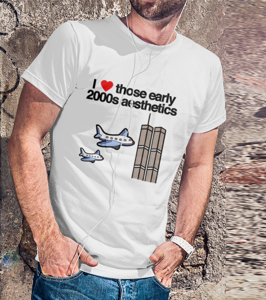 I Heart Those Early 2000s Aesthetics Airplanes World Trade Center Towers T-Shirt
