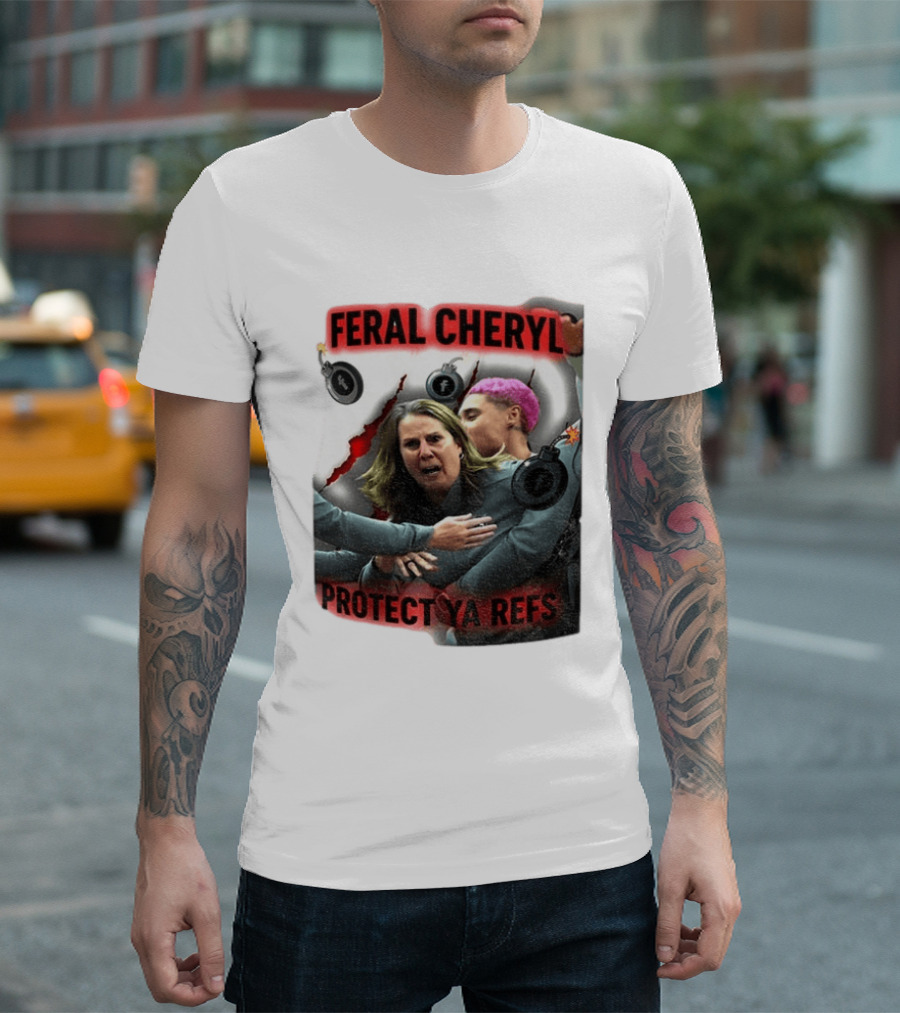 Feral Cheryl Protect Ya Refs Basketball T-Shirt