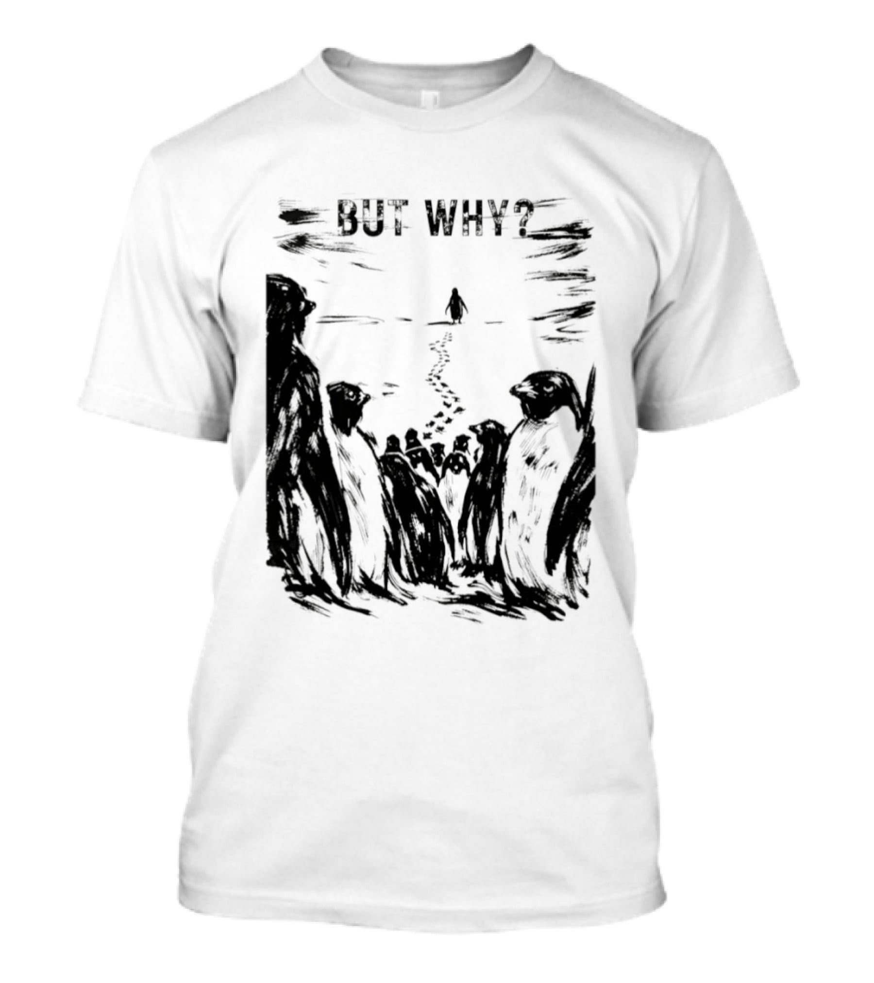 Nihilist Penguin But Why Snow Scene T-Shirt