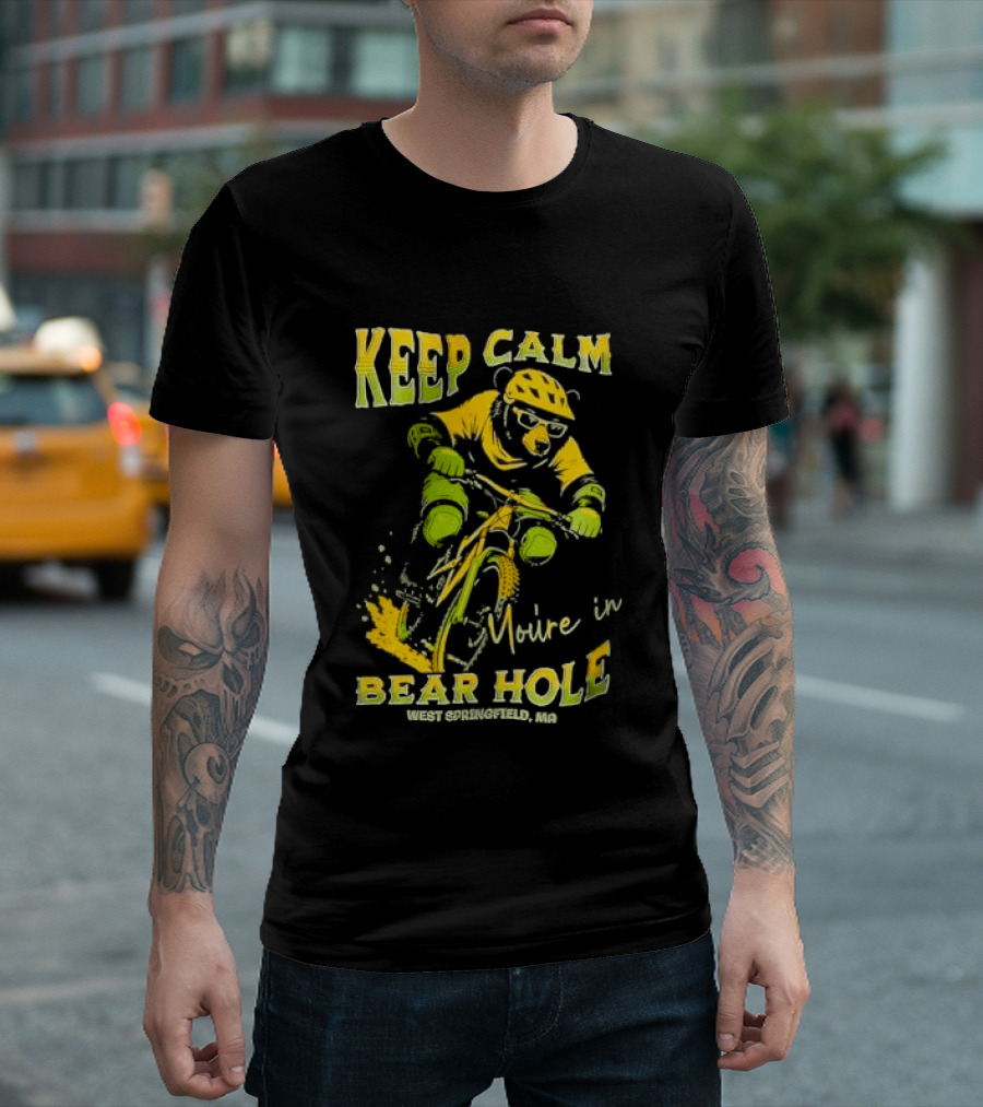 Keep Calm You're In Bear Hole West Springfield MA Cartoon Animal Riding Mountain Bike Helmet Sunglasses T-Shirt