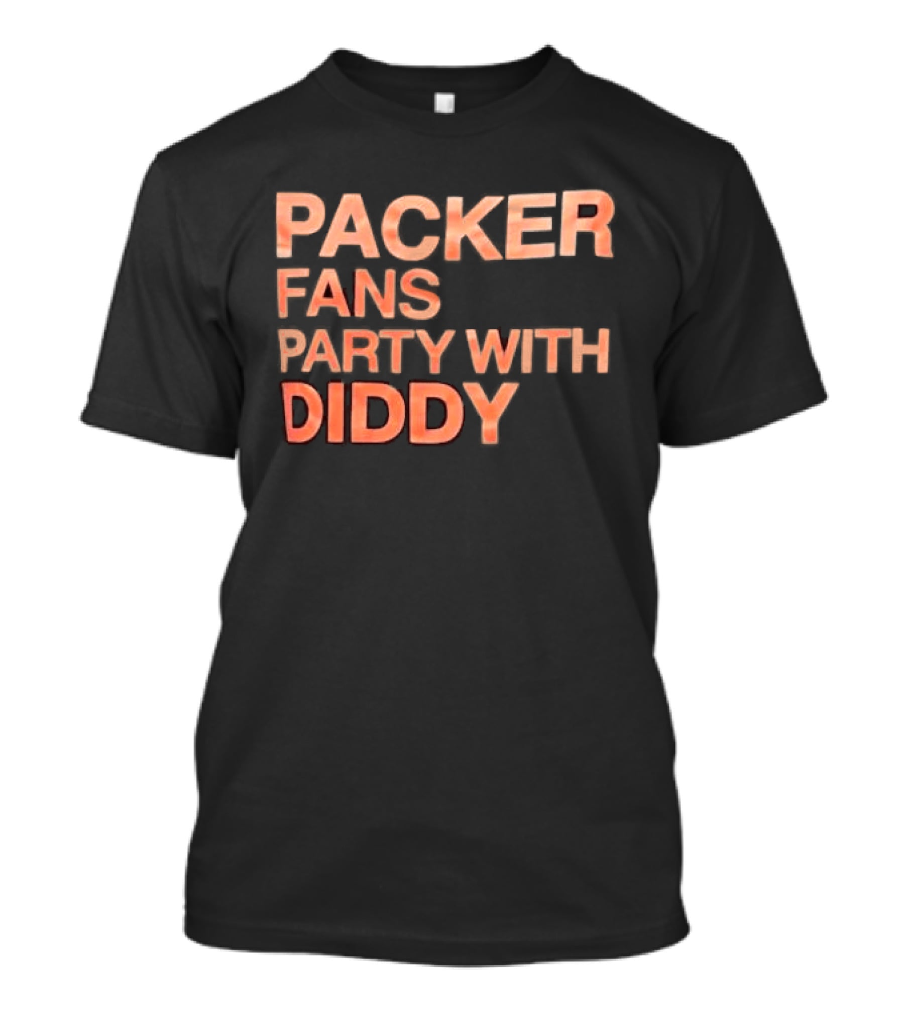 Packer Fans Party With Diddy Orange Clay Lettering T-Shirt