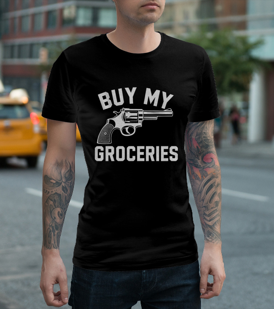 Buy My Groceries Revolver T-Shirt