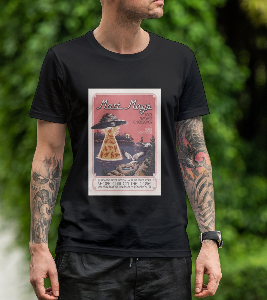 Matt Mays Joel Plaskett Emergency Terra Lightfoot Hubbards Nova Scotia August 20 22 2026 Shore Club On The Cove Celebrating 80 Years T-Shirt