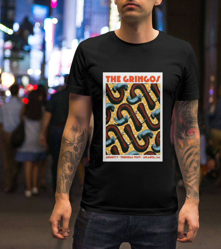 The Gringos August 7 2026 Terminal West Atlanta GA T-Shirt
