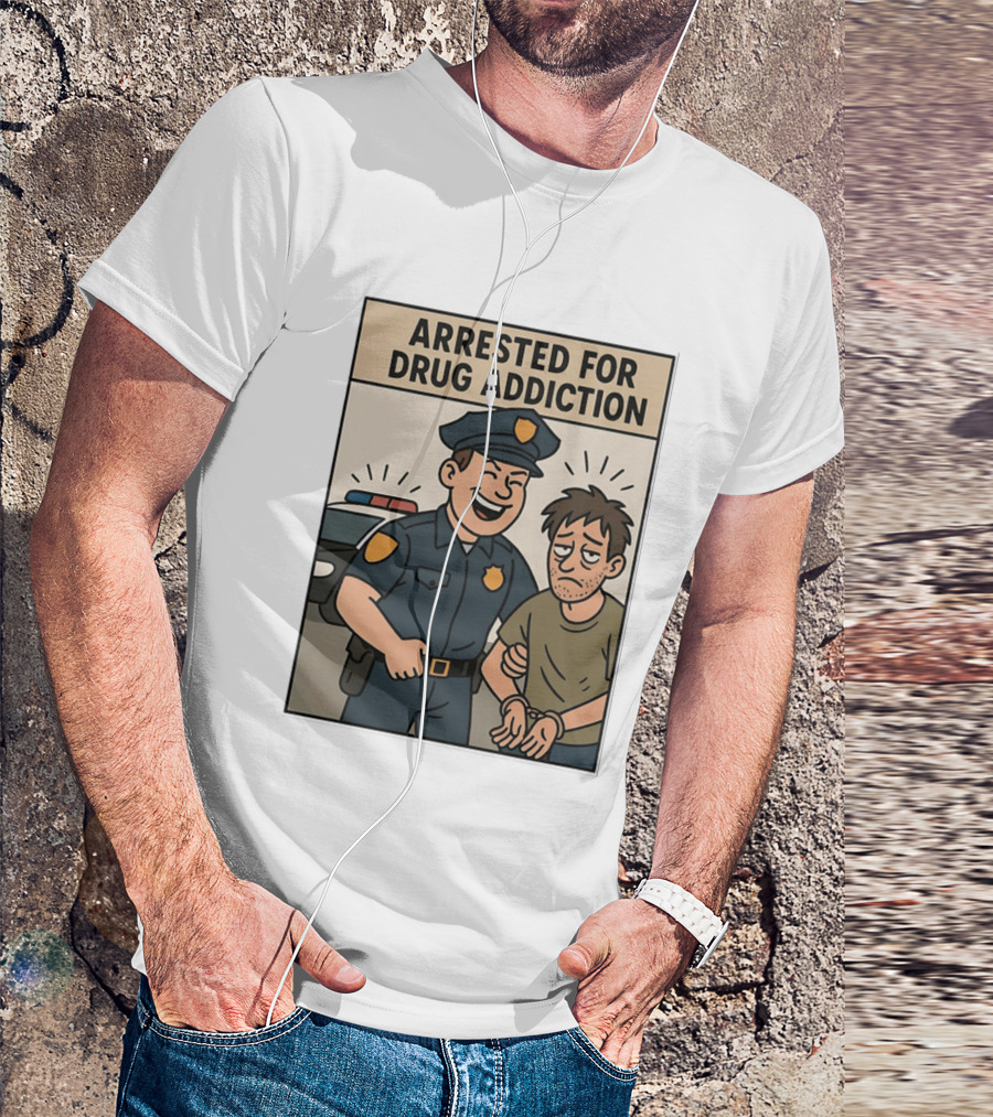 Arrested For Drug Addiction Cartoon Police Officer And Suspect T-Shirt