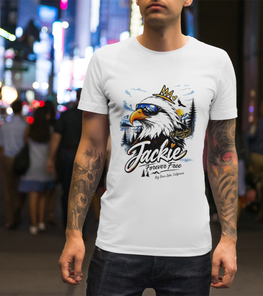 Jackie Forever Free Crowned Eagle Big Bear Lake California Sunglasses Sun Mountains T-Shirt