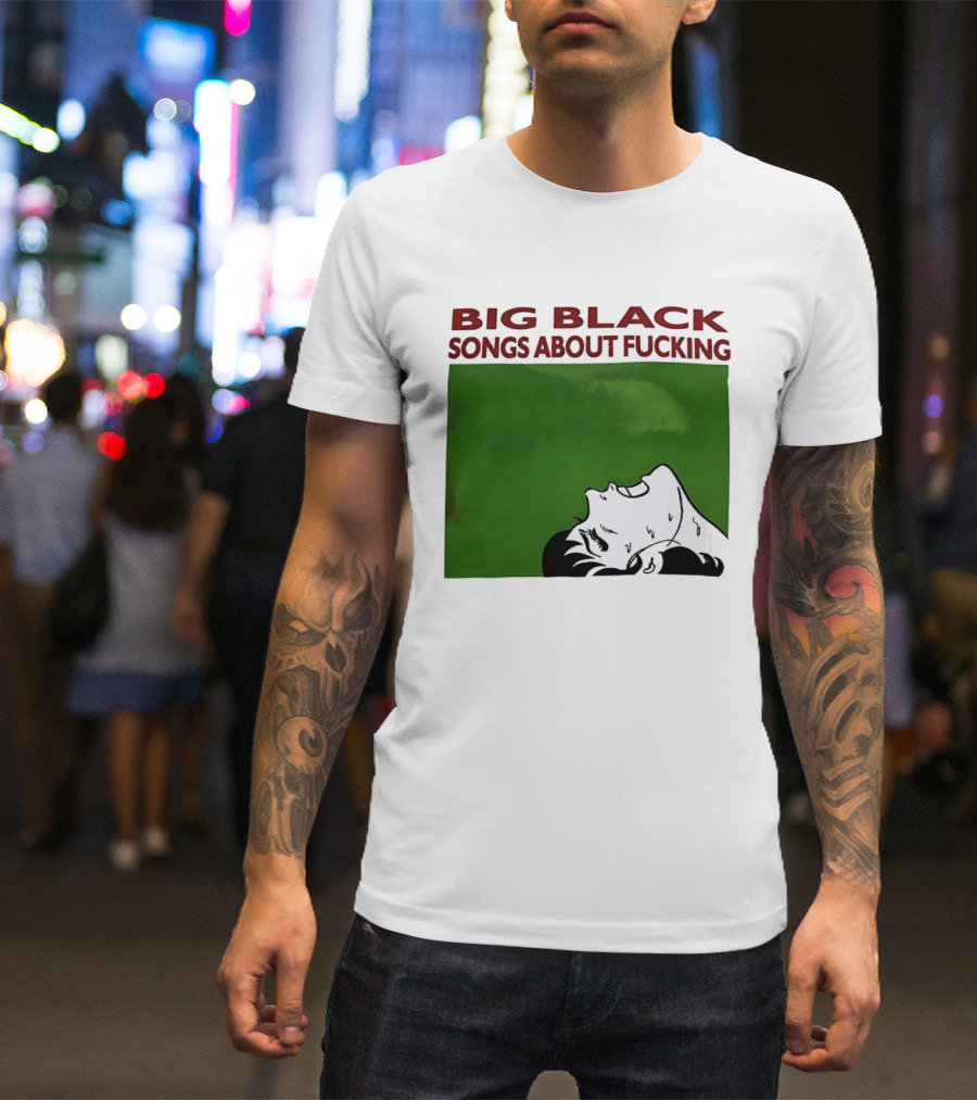 Big Black Songs About Fucking Green Background Sweating Face T-Shirt