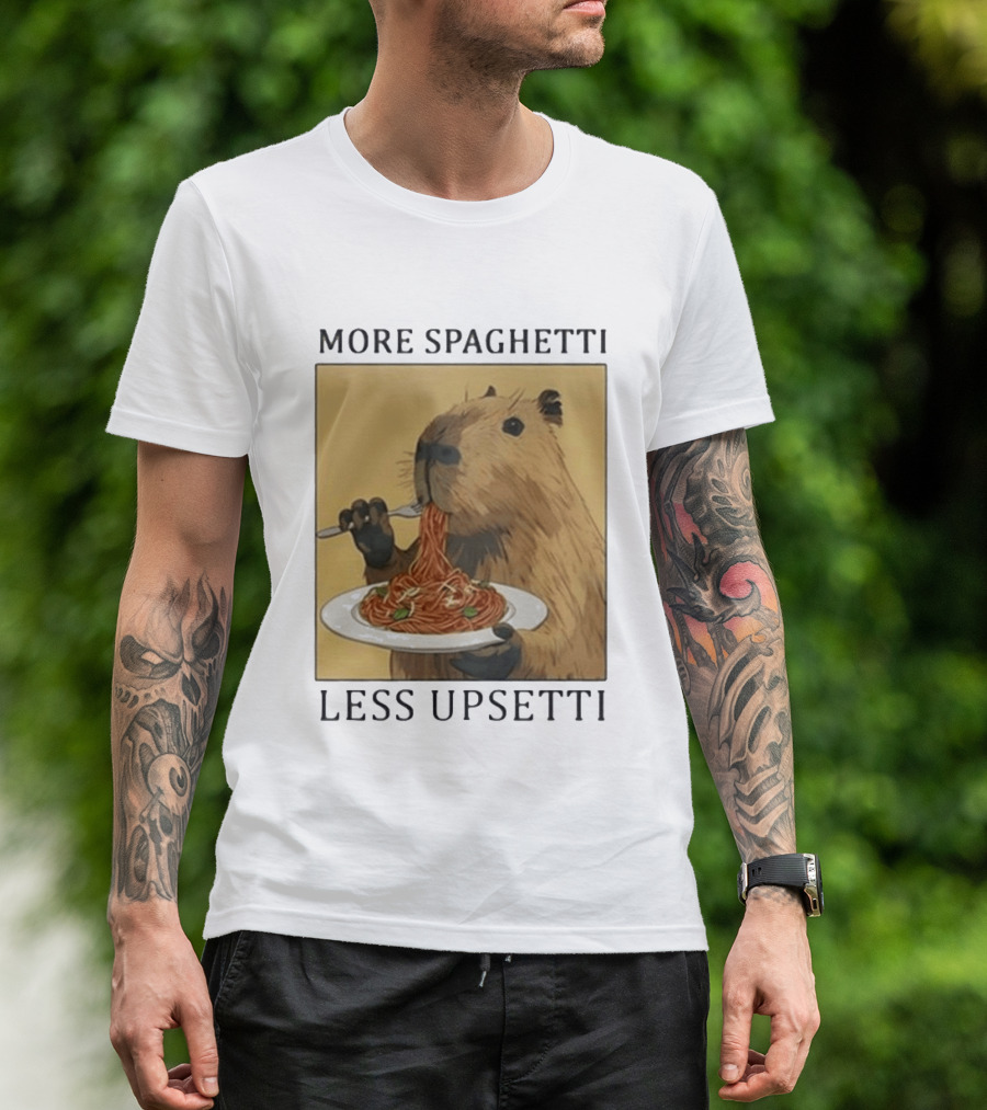 Capybara Eating Spaghetti More Spaghetti Less Upsetti T-Shirt