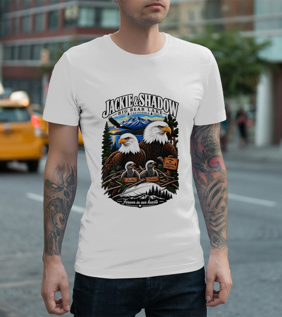 Jackie And Shadow Big Bear Lake California Bald Eagles Eaglets Nest Forever In Our Hearts Sunset Mountain T-Shirt