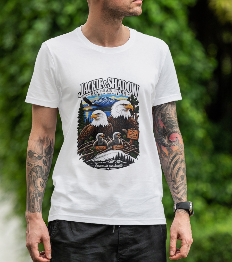 Jackie And Shadow Big Bear Lake California Bald Eagles Eaglets Nest Forever In Our Hearts Sunset Mountain T-Shirt