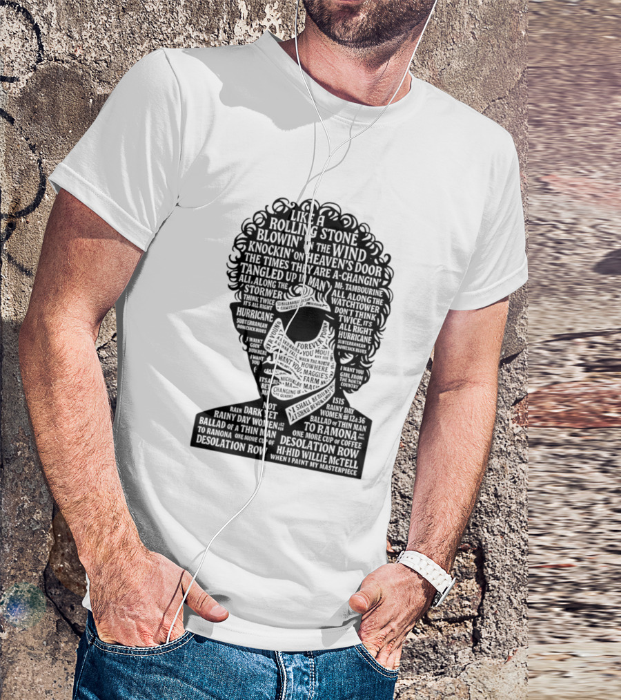 Like A Rolling Stone Blowin In The Wind Knockin On Heaven's Door Bob Dylan Song Titles T-Shirt
