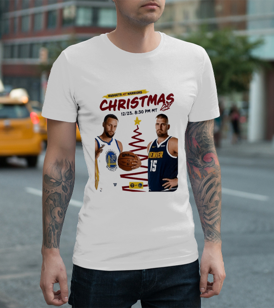 Nuggets At Warriors Christmas Day Game December 25 2026 8:30 PM MT T-Shirt