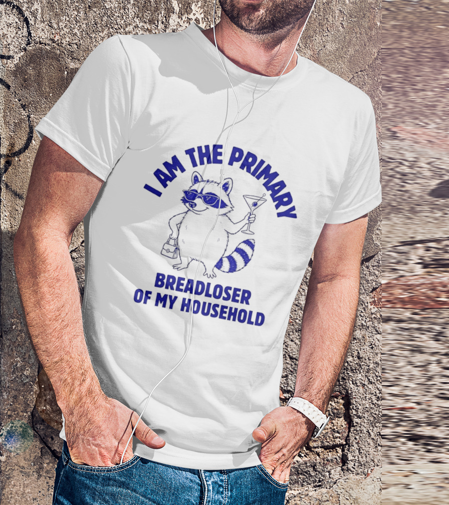 I Am The Primary Breadloser Of My Household Raccoon Sunglasses Martini Handbag T-Shirt
