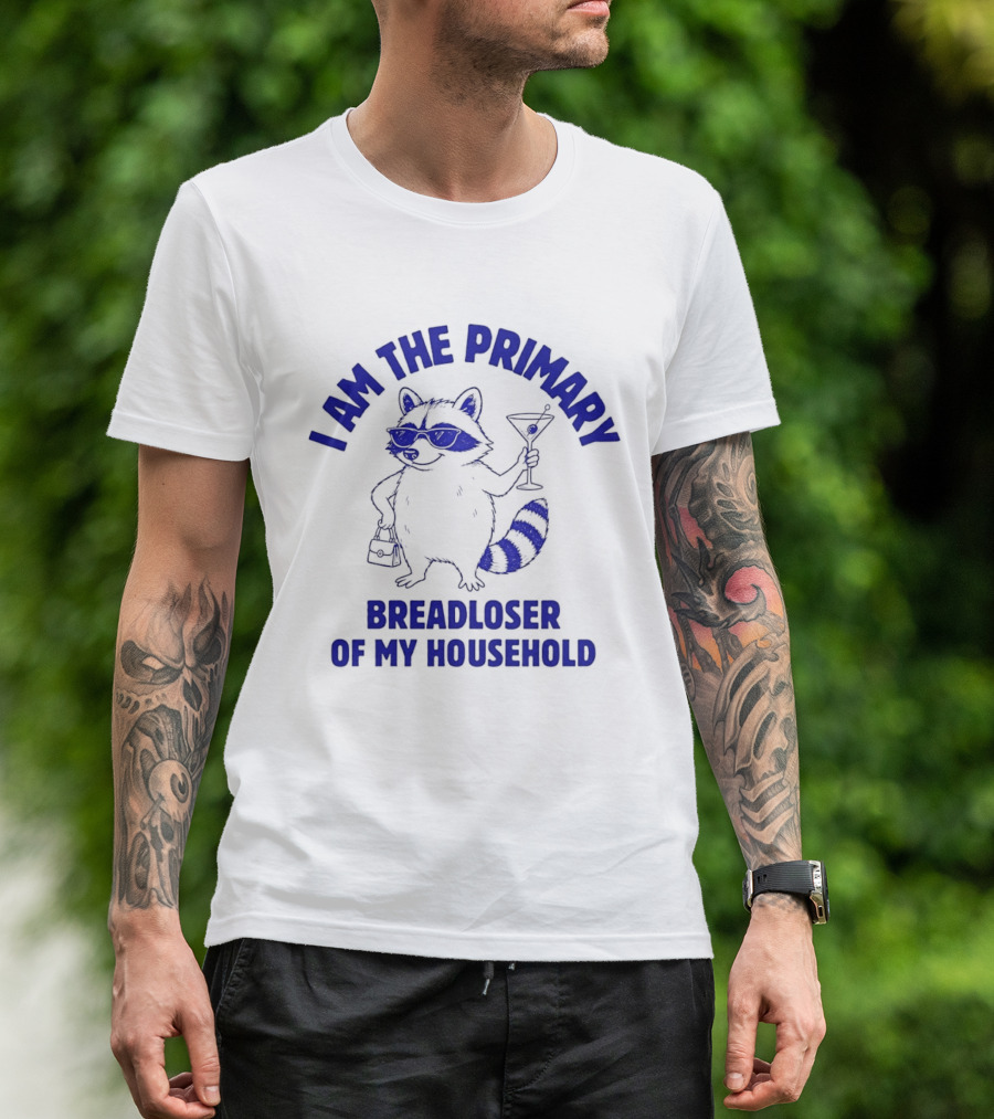 I Am The Primary Breadloser Of My Household Raccoon Sunglasses Martini Handbag T-Shirt