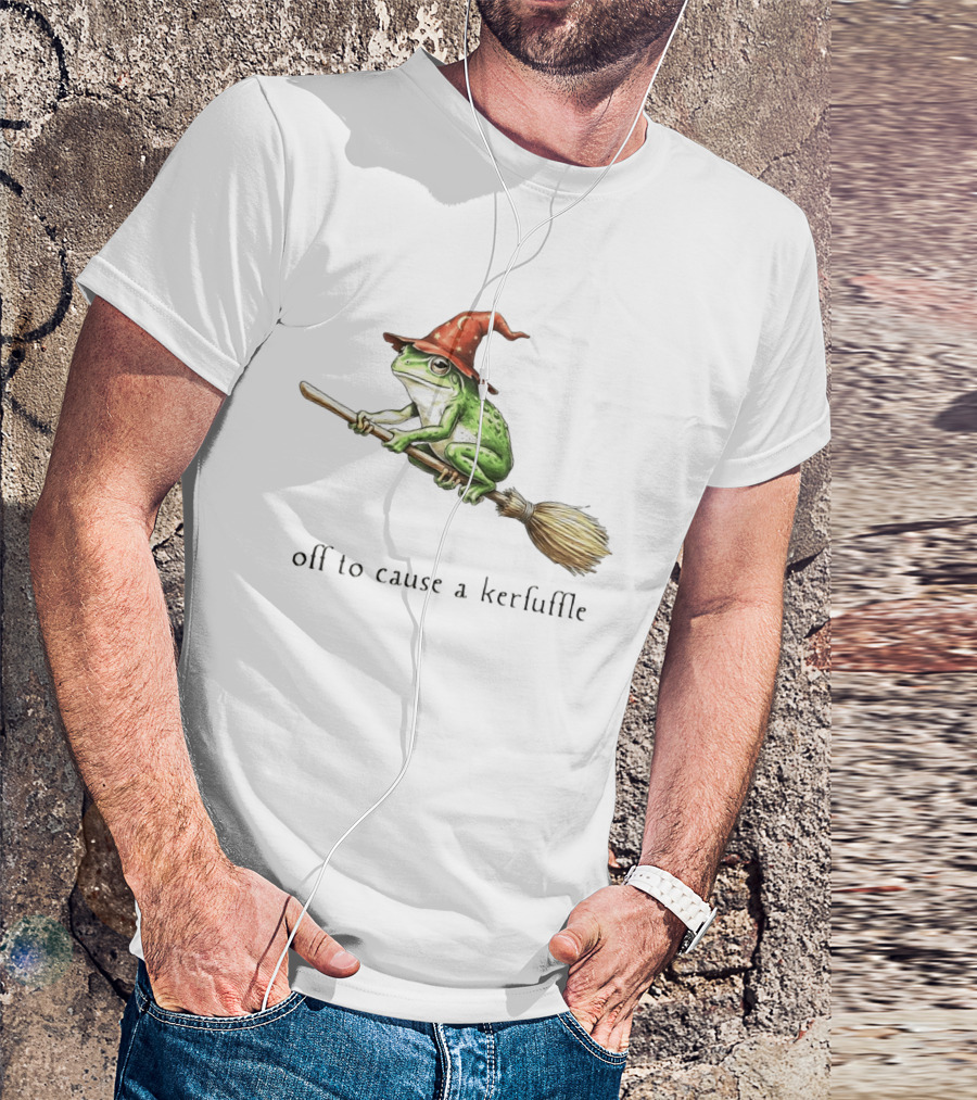 Off To Cause A Kerfuffle Frog Wizard Hat Broomstick Adventure T-Shirt
