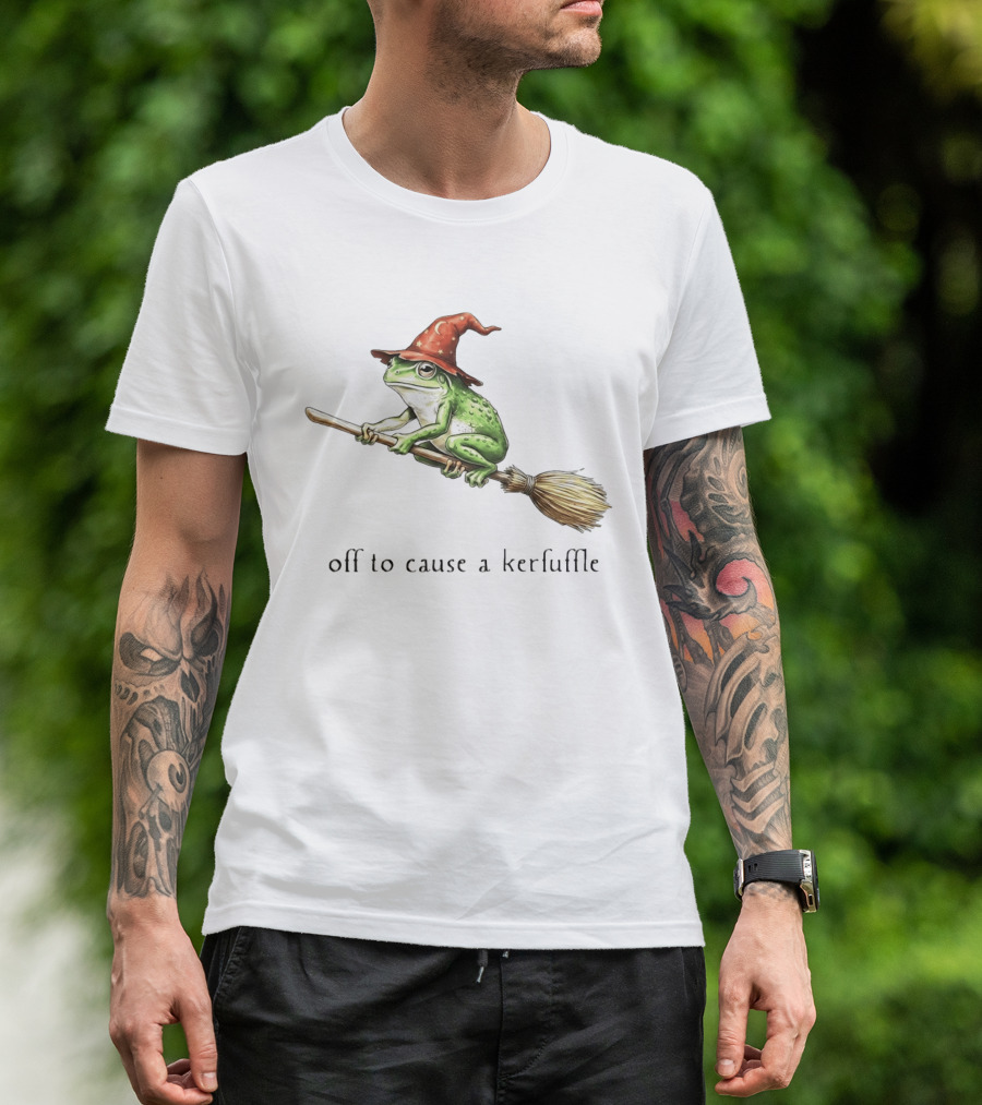 Off To Cause A Kerfuffle Frog Wizard Hat Broomstick Adventure T-Shirt