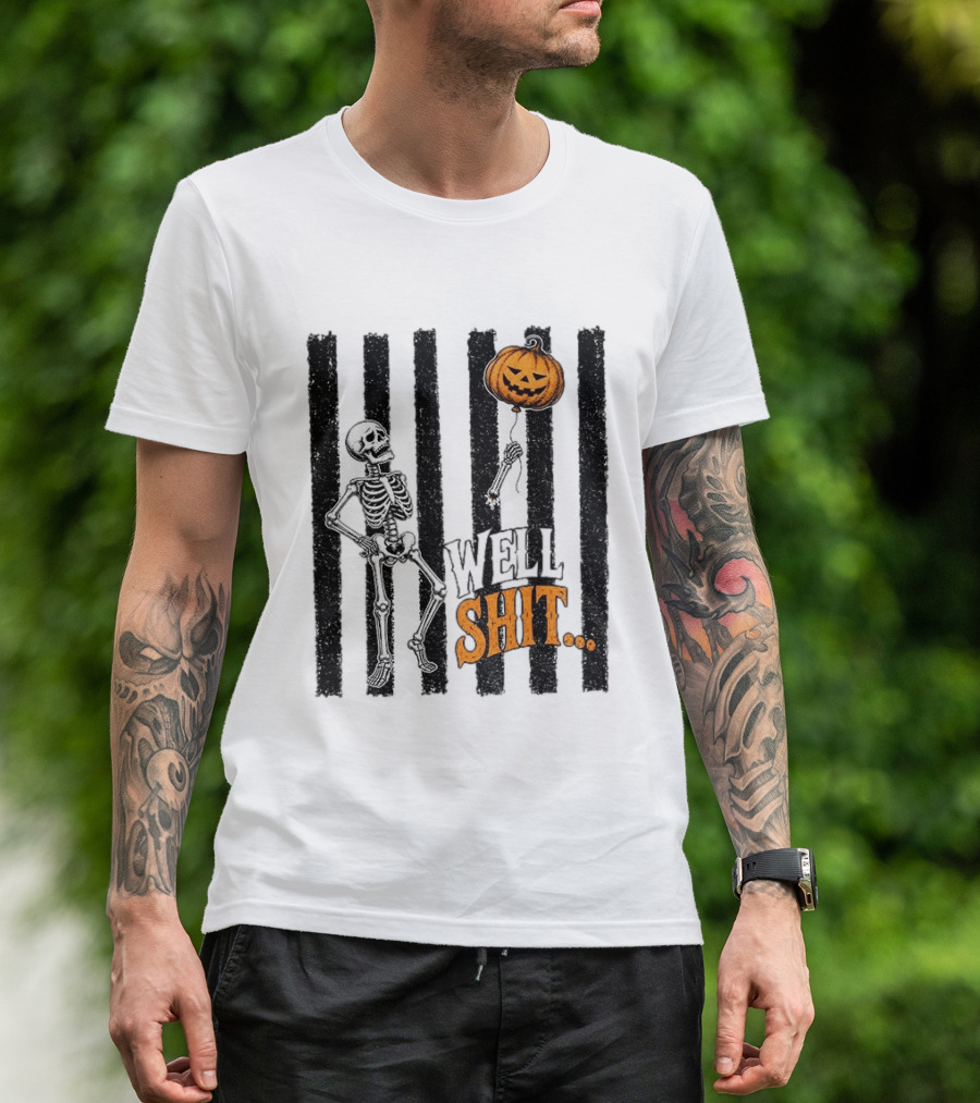 Skeleton Pumpkin Lost Balloon Well Shit Halloween T-Shirt