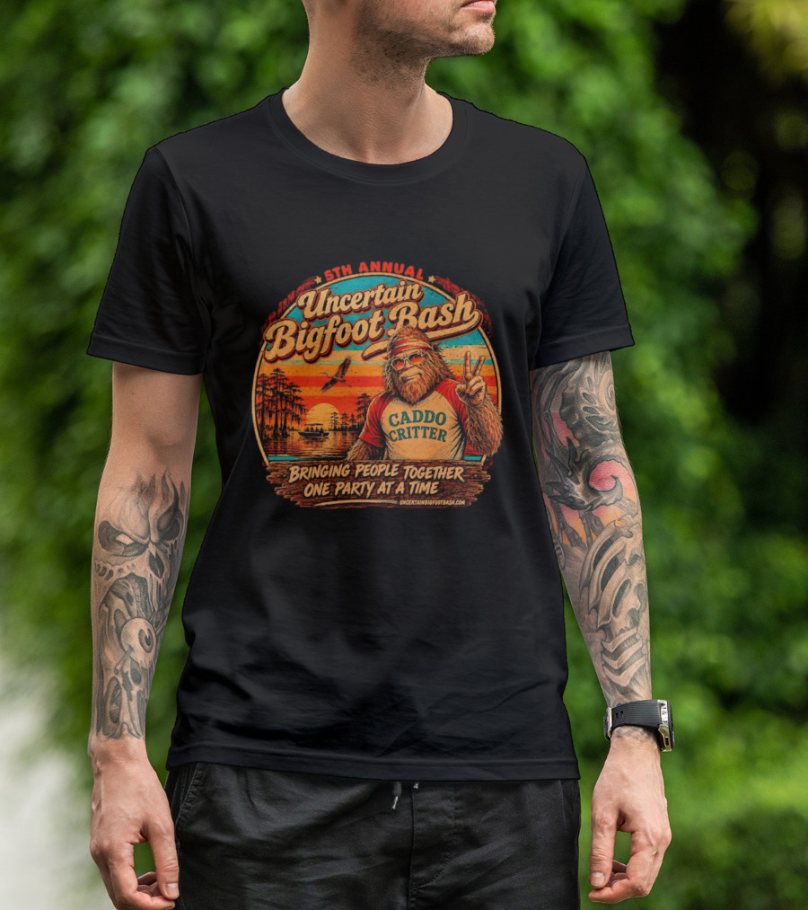 5th Annual Uncertain Bigfoot Bash Caddo Critter Bringing People Together One Party At A Time T-Shirt