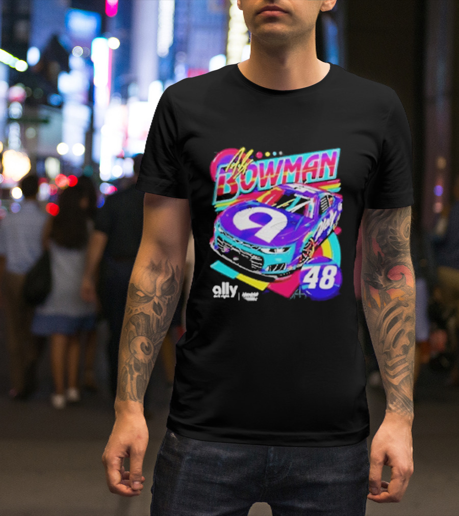 Alex Bowman 48 Ally Hendrick Motorsports Racing Car T-Shirt