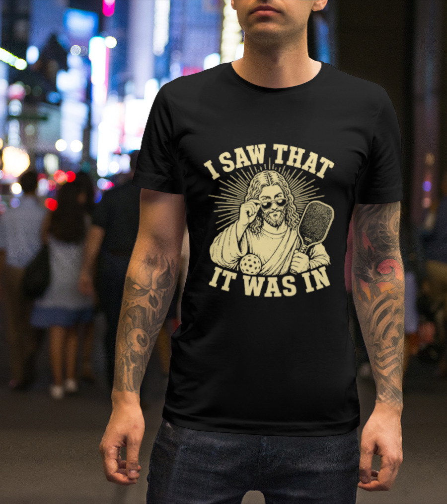 I Saw That Jesus Pickleball It Was In Sunglasses Paddle T-Shirt