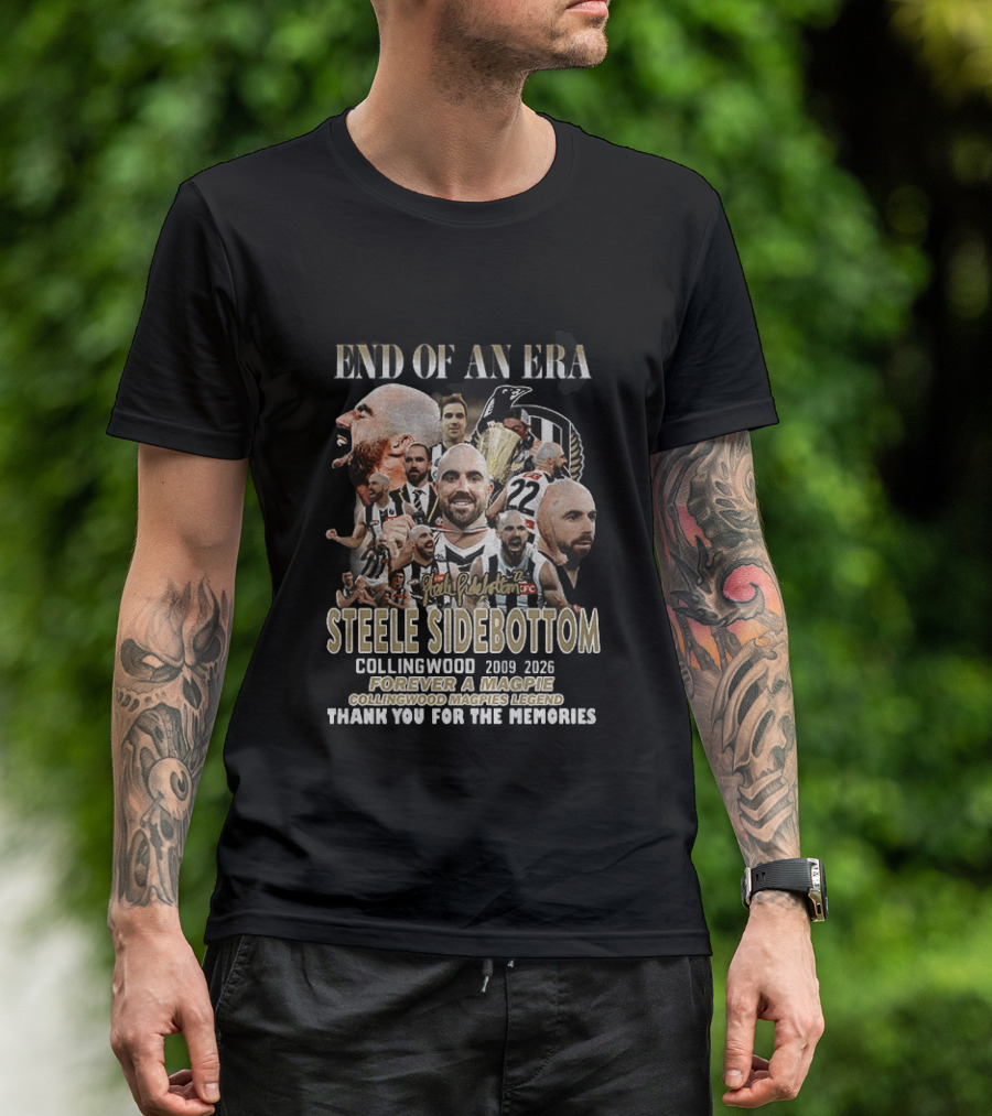 End Of An Era Steele Sidebottom Collingwood 2009 2023 Forever A Magpie Legend Thank You For The Memories T-Shirt