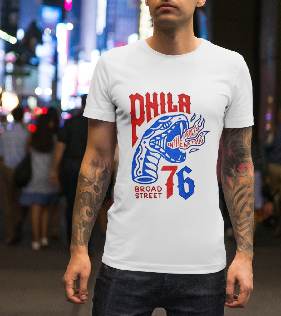Phila 76 Broad Street In The Process We Trust Serpent T-Shirt