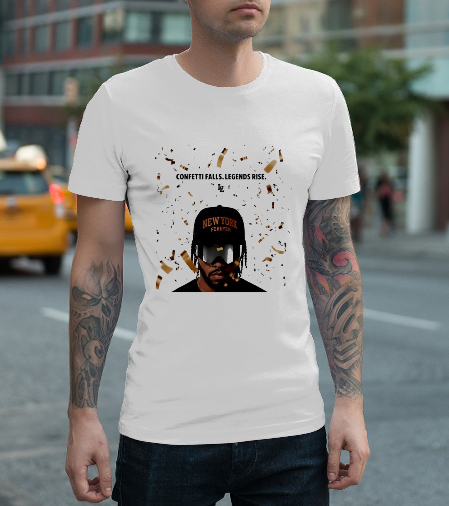 Confetti Falls Legends Rise New York Forever NBA T-Shirt