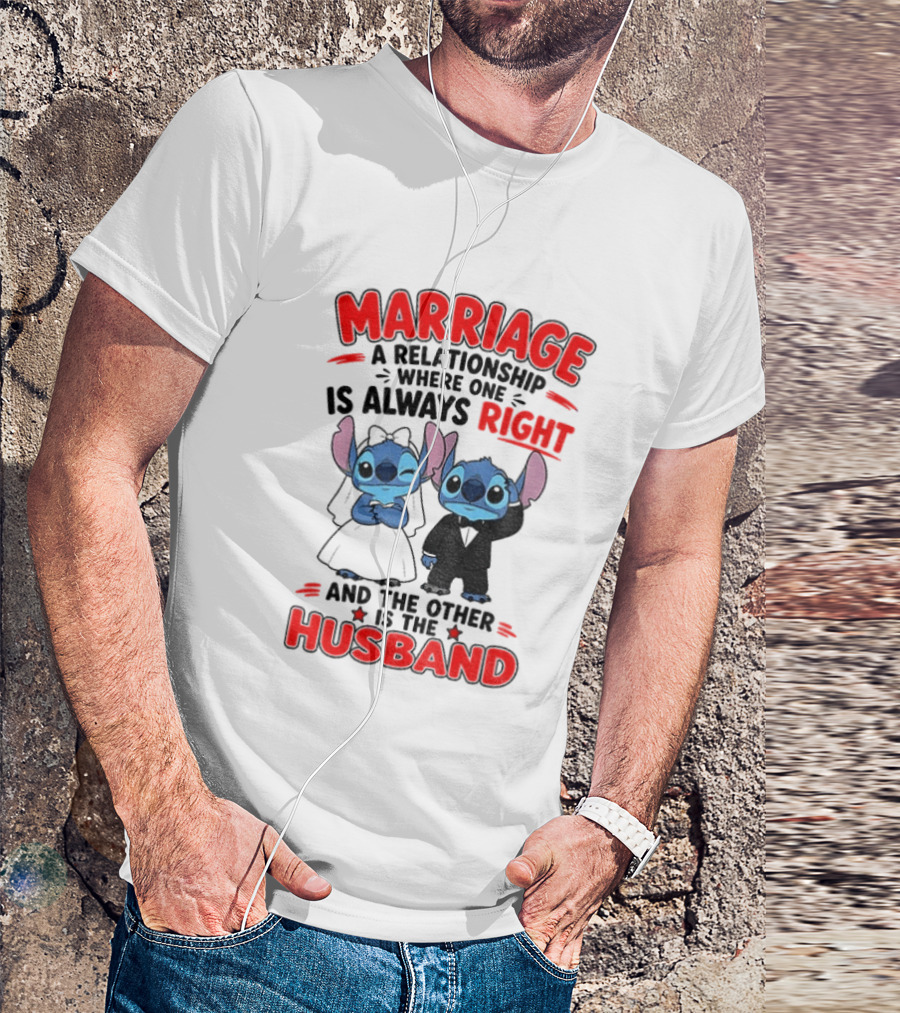 Marriage Relationship Where One Is Always Right And The Other Is The Husband Stitch And Angel T-Shirt