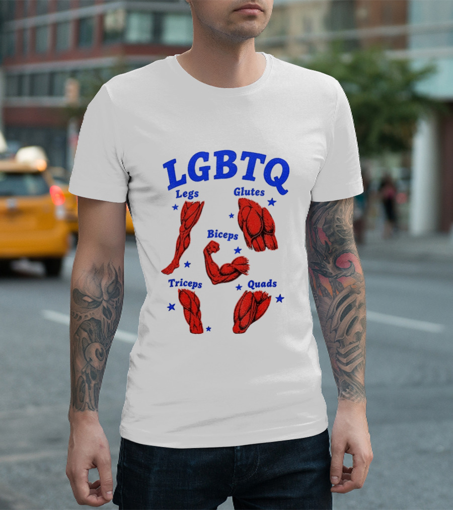 LGBTQ Muscular Anatomical Legs Glutes Biceps Triceps Quads Workout T-Shirt