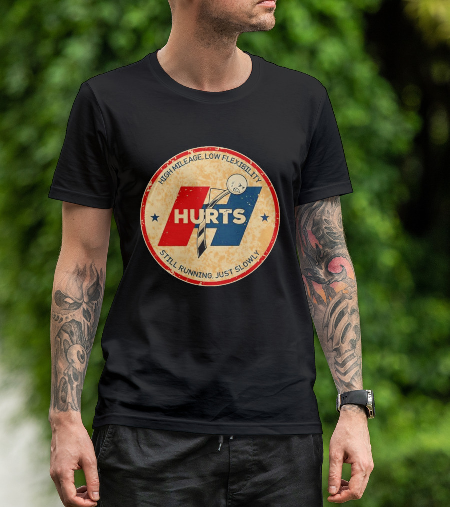 High Mileage Low Flexibility Hurts Still Running Just Slowly T-Shirt