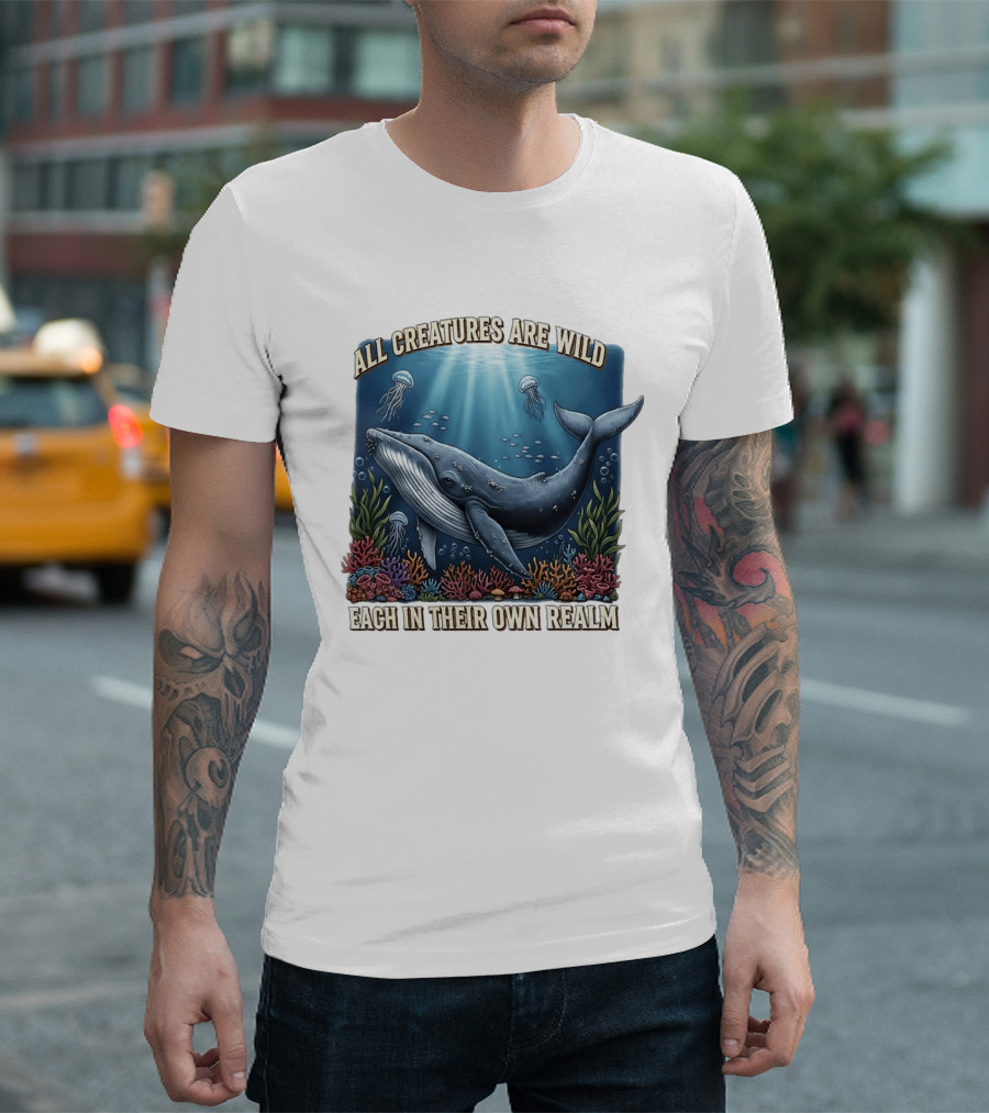 All Creatures Are Wild Humpback Whale Ocean Coral Reef Jellyfish Realm T-Shirt