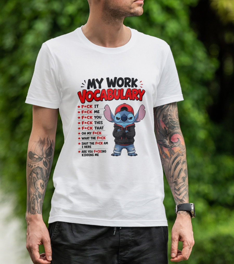 Stitch My Work Vocabulary F*ck It You This That Are You Kidding Me T-Shirt
