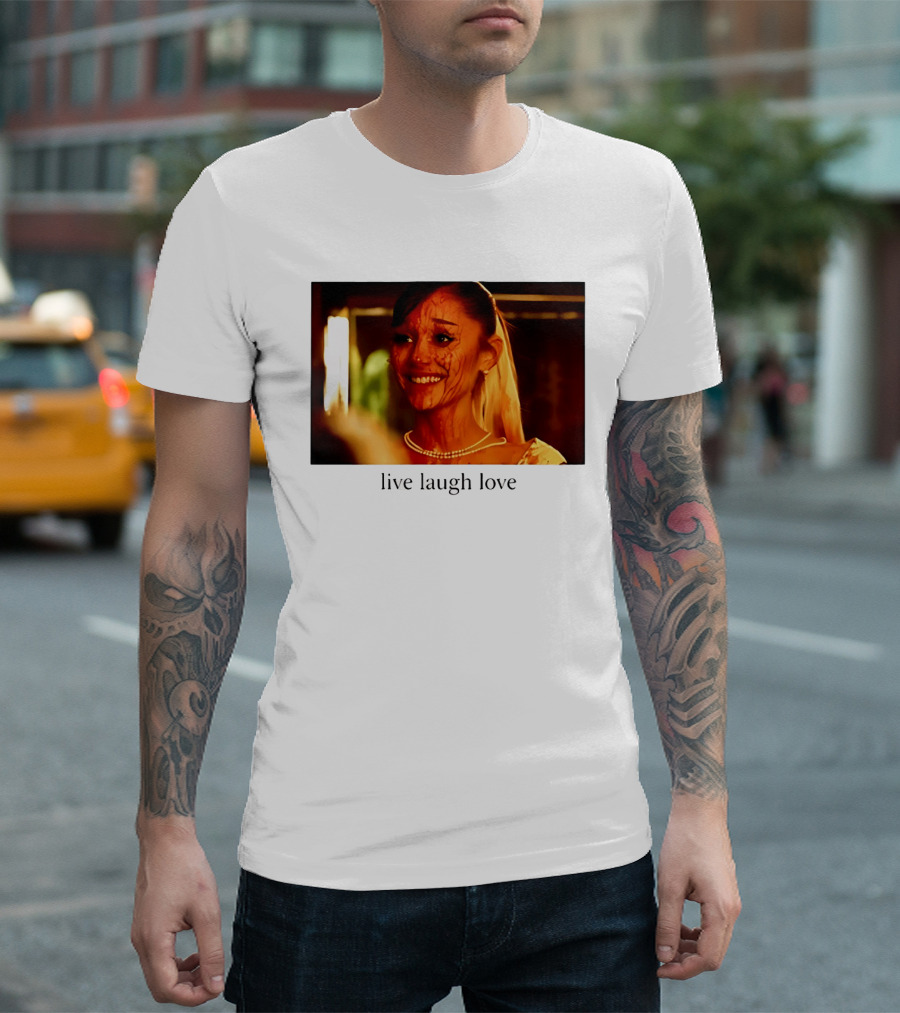 Grande Petal Live Laugh Love Blood Stained Face T-Shirt
