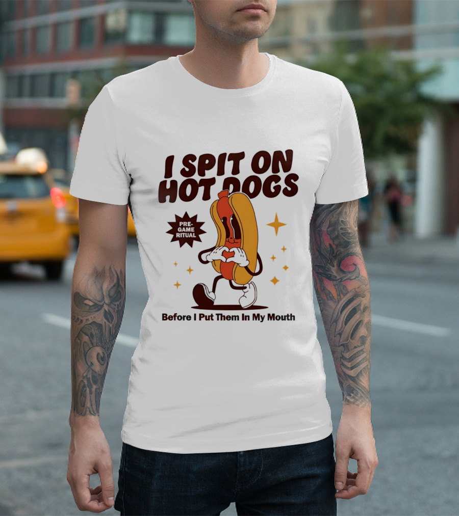 I Spit On Hot Dogs Cartoon Sausage Heart Hands Pre Game Ritual Before I Put Them In My Mouth T-Shirt