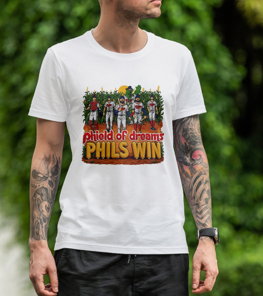 Phield Of Dreams Phillies Win Corn Field Baseball Fantasy 2026 T-Shirt
