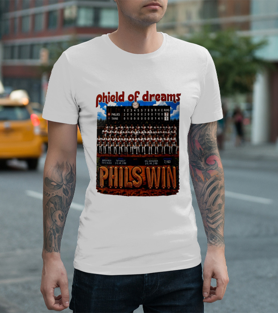 Philadelphia Phillies Phield Of Dreams Phils Win Twins Scoreboard Aaron Nola Tuf Hualcy Kyle Sohnharser 7163 Attendance T-Shirt