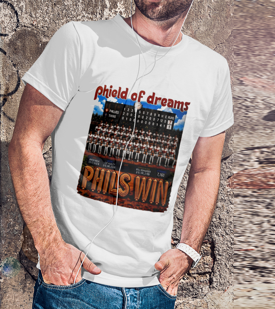 Philadelphia Phillies Phield Of Dreams Phils Win Twins Scoreboard Aaron Nola Tuf Hualcy Kyle Sohnharser 7163 Attendance T-Shirt