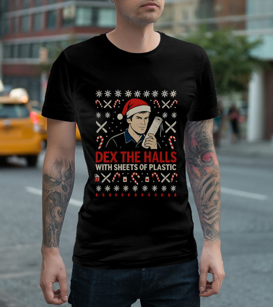 Dex The Halls With Sheets Of Plastic Santa Hat Candy Canes Holiday T-Shirt